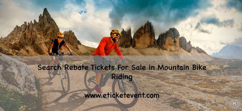Search Rebate Tickets For Sale in Mountain Bike Riding with the Family