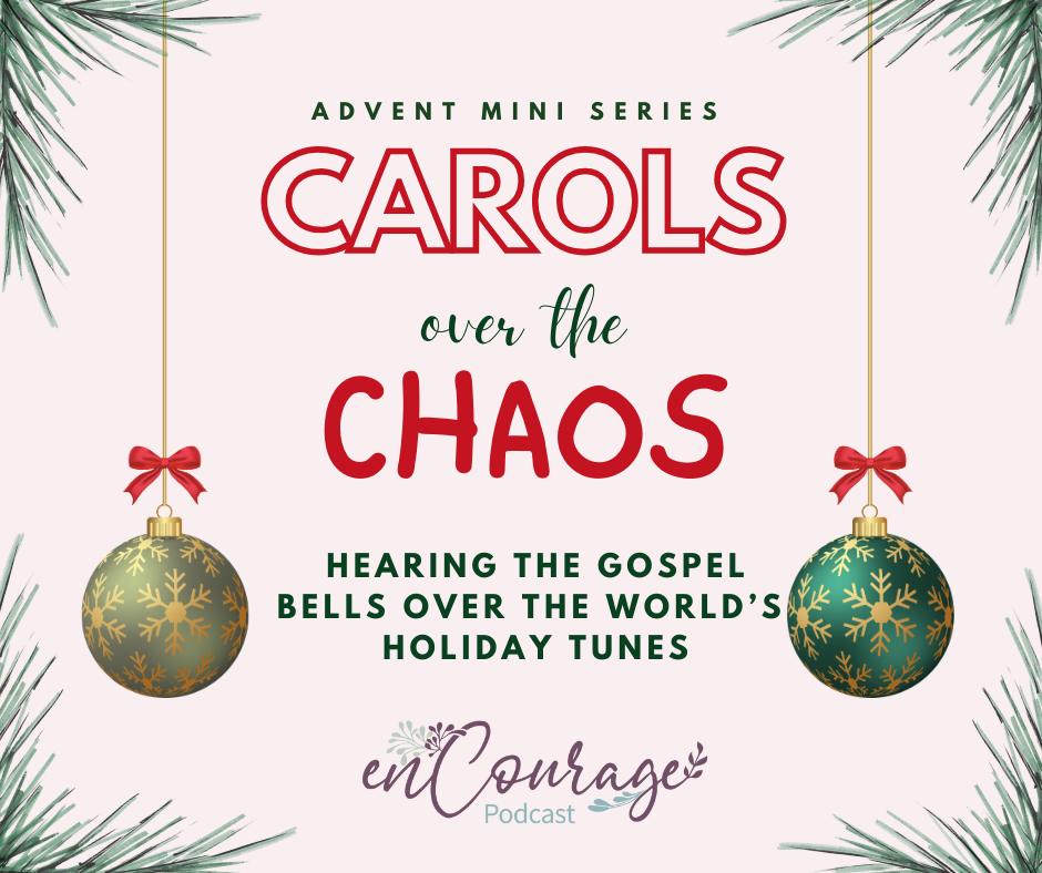 Carols Over the Chaos