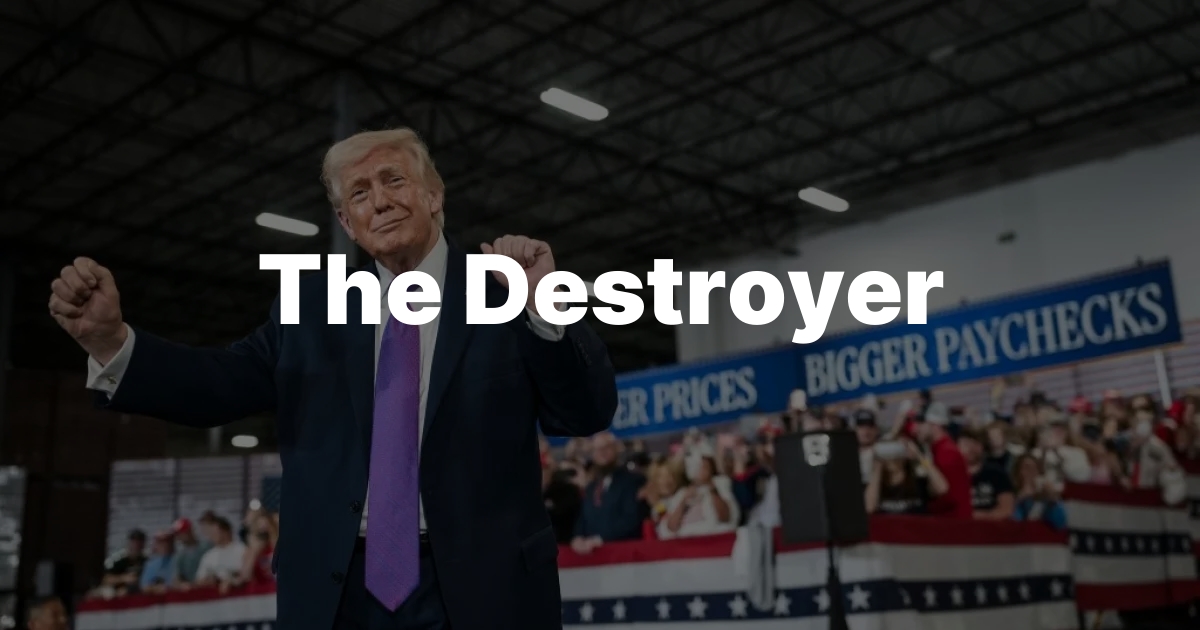 The Destroyer